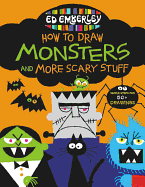 How to Draw Monsters and More Scary Stuff - Emberley