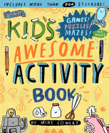 Kids Awesome Activity Book - Lowery
