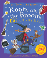 Room on the Broom Big Activity Book - Donaldson