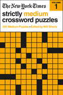 Strictly Medium Crossword Puzzles Vol 1 - NYT