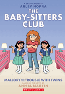 Babysitter Club Mallory And The Trouble With Twins - Martin
