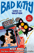 Bad Kitty Goes On Vacation - Bruel