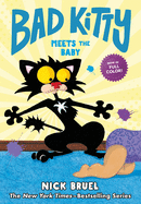 Bad Kitty Meets the Baby - Bruel