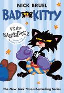 Bad Kitty VS the Babysitter - Bruel