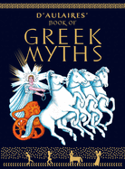 D'Aulaire's Book Of Greek Myths - D'Aulaire