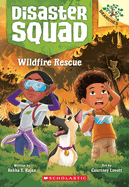 Disaster Squad Wildfire Rescue - Rajan & Lovett
