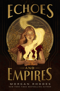 Echoes And Empires - Rhodes
