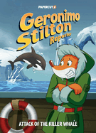 Geronimo Stilton Reporter Attack of the Killer Whale - Stilton