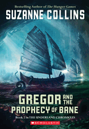 Gregor And The Prophecy Of Bane - Collins