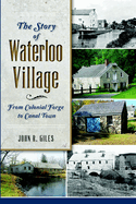 Story Of Waterloo Village - Giles