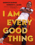 I Am Every Good Thing- Barnes