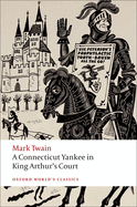 A Connecticut Yankee In King Arthur's Court - Twain