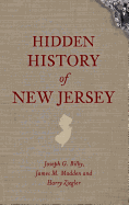 Hidden History Of New Jersey - Bilby (Hardcover)
