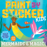 Paint By Sticker Kids Mermaids And Magic-