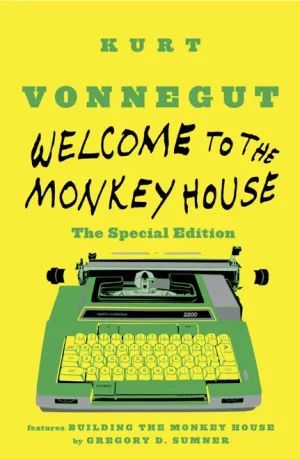 Welcome To The Monkey House - Vonnegut