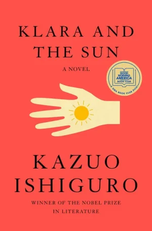 Klara and the Sun - Ishiguro