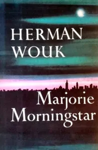 Marjorie Morningstar - Wouk
