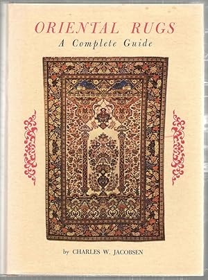 Oriental Rugs Complete Guide - Jacobsen
