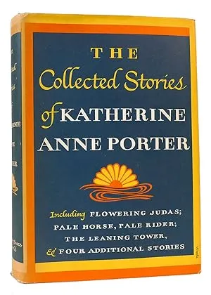 The Collected Stories Of Katherine Anne Porter - Porter