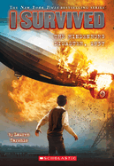 I Survived The Hindenburg Disaster 1937 - Tarshis