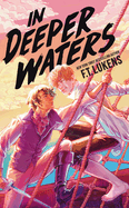 In Deeper Waters - Lukens