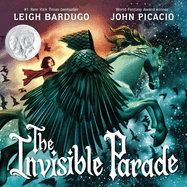 Invisible Parade - Bardugo