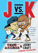 J Vs. K - Alexander & Craft