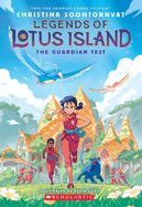 Legends of Lotus Island The Guardian Test - Soontornvat