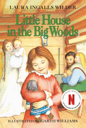 Little House in the Big Woods - Wilder
