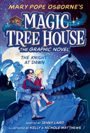 Magic Tree House The Knight At Dawn - Osborne