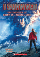 I Survived The Eruption of Mount St. Helens 1980 - Tarshis