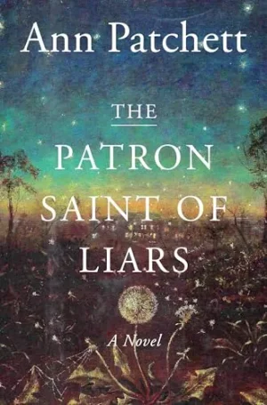 The Patron Saint Of Liars - Patchett
