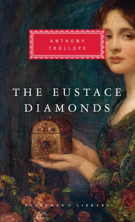 The Eustace Diamonds - Trollope