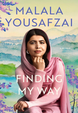 Finding My Way: A Memoir - Yousafzai