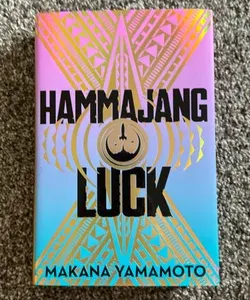 Hammajang Luck: Limited Illumicrate Edition (Signed) - Yamamoto