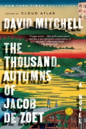 The Thousand Autumns of Jacob De Zoet - Mitchell