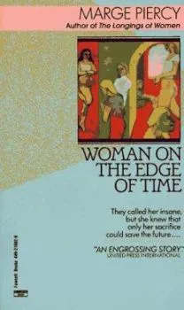 Woman On the Edge of Time - Piercy